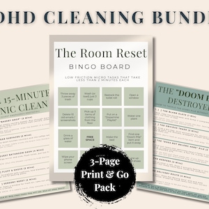 Peut inclure: Ensemble de nettoyage pour TDAH avec trois pages imprimables : "Le nettoyage de panique de 15 minutes", "Le tableau de bingo de réinitialisation de la pièce" et "Le destructeur de la boîte de l'horreur". Chaque page propose des tâches de nettoyage. Le lot comprend un "Pack d'impression et de départ de 3 pages".