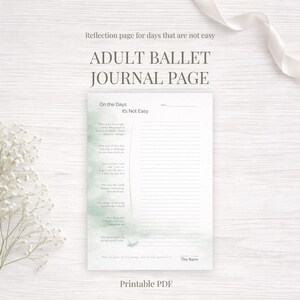 Puede incluir: Una página de diario PDF imprimible para ballet para adultos, con el texto "Página de reflexión para los días que no son fáciles". La página tiene un diseño de acuarela y indicaciones para la reflexión. Se muestra el texto "ADULT BALLET JOURNAL PAGE".