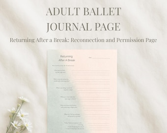 Diario de Ballet para Adultos Imprimible – Regreso Tras un Descanso: Página de Reconexión y Permisos (PDF)
