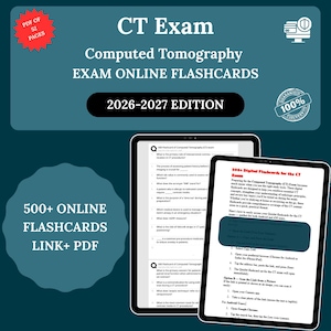 May include: Digital flashcards for CT Exam, with the text "CT Exam Computed Tomography EXAM ONLINE FLASHCARDS 2026-2027 EDITION". The image shows two tablets displaying flashcards, with the text "500+ ONLINE FLASHCARDS LINK+ PDF".