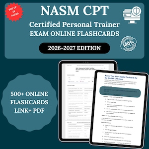 May include: Digital flashcards for the NASM CPT exam, featuring the text "NASM CPT Certified Personal Trainer EXAM ONLINE FLASHCARDS 2026-2027 EDITION". Includes 500+ online flashcards, link, and PDF. The image shows two tablets.