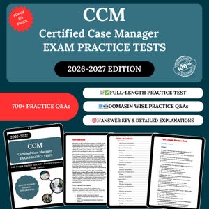 May include: A teal and black graphic with the text "CCM Certified Case Manager EXAM PRACTICE TESTS 2026-2027 EDITION." Includes "700+ PRACTICE Q&As," "FULL-LENGTH PRACTICE TEST," and "ANSWER KEY & DETAILED EXPLANATIONS." Also shows a tablet with the same text.