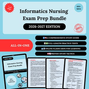 May include: Informatics Nursing Exam Prep Bundle 2026-2027 edition featuring 600+ Q&As, a comprehensive study guide, full-length practice tests, online flashcards, and proven study tactics. Includes digital tablet displays showing text content.