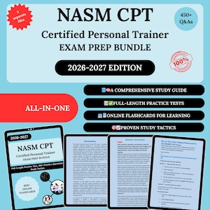 May include: A light blue graphic with text for the NASM CPT Certified Personal Trainer Exam Prep Bundle, 2026-2027 Edition. Includes a comprehensive study guide, full-length practice tests, online flashcards, and proven study tactics. Also includes 450+ Q&As.