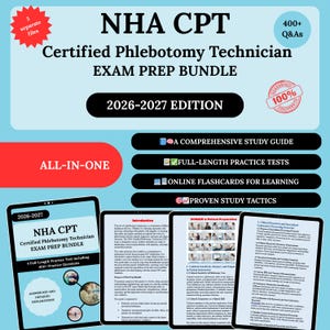 May include: A light blue graphic with the text "NHA CPT Certified Phlebotomy Technician EXAM PREP BUNDLE" and "2026-2027 EDITION". Includes study guide, practice tests, flashcards, and study tactics. Also includes 3 separate files.