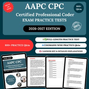 Może przedstawiać: Testy praktyczne egzaminu AAPC CPC na edycję 2026-2027. Okładka zawiera tekst "Certified Professional Coder" i "Exam Practice Tests". Zawiera ponad 800 pytań i odpowiedzi praktycznych oraz szczegółowe wyjaśnienia.