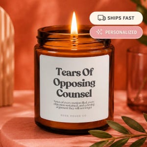 Tears of Opposing Counsel Candle | Funny Lawyer Gift, Attorney Humor, Law School Grad Present