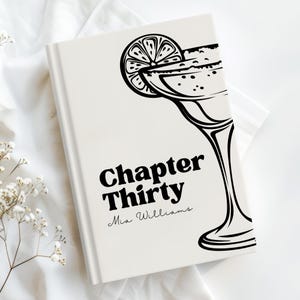 Chapter Thirty 30th Birthday Journal | Chic Milestone Hardcover Notebook | Margarita Cocktail Gift for Her | Keepsake Diary