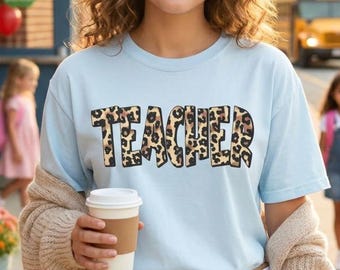 Teacher Shirt | Leopard Print Teacher Tee | Cute Teacher T-Shirt | Back to School Shirt | Teacher Appreciation Gift