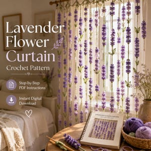 May include: A crochet pattern for a lavender flower curtain featuring text that reads Lavender Flower Curtain Crochet Pattern, Step-by-Step PDF Instructions, and Instant Digital Download. The image shows a curtain made of purple lavender strands.