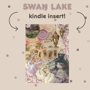 Może przedstawiać: Prostokątna wkładka do czytnika Kindle z kolażem obrazów z Jeziora Łabędziego, w tym białymi łabędziami, baletnicą, różowymi kwiatami, ozdobnymi złotymi latarniami, woskową pieczęcią oraz słowem LOVE na kartkach w stylu vintage z nakładkami tekstowymi.