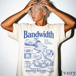 Bandwidth Shirt | Sarcastic Office Tee | Retro Work Graphic | Coworker Gift 4N5NVI Bild 6