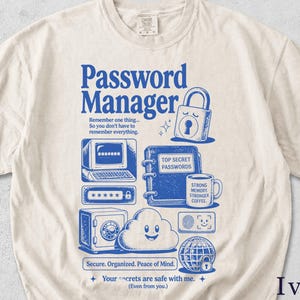 Password Manager Funny Retro Graphic Tee | Sarcastic Tech Shirt, Gift for Him XD8I3U