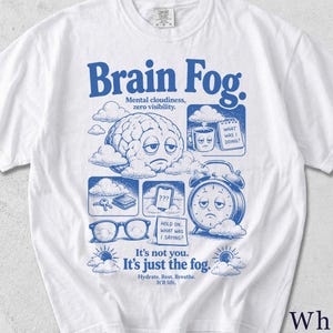 Brain Fog Shirt | Funny Retro Wellness Tee | Unisex Graphic T-Shirt | Gift for Her 309BKX image 3