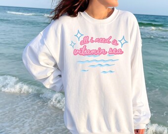 I Need Vitamin Sea Beach Crewneck Coconut Girl Beachy Crew Neck Ocean Sweatshirt Gift for Her Preppy Stuff Gift for Teenage Girl Girlfriend
