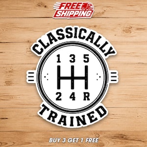 Funny Stick Shift Sticker – Classically Trained Manual Car Decal