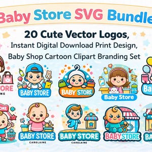 May include: A collection of 20 cute vector logos for a baby store, featuring cartoon babies and shop elements. The logos include the text "Baby Store" in various designs, perfect for digital download and print design.