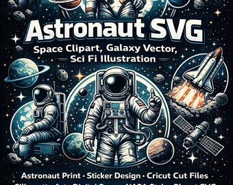 31 宇宙飛行士の宇宙SVGバンドル、Cricut用ベクターアート、インスタントデジタルダウンロード、印刷デザイン、銀河クリップアート、宇宙ステッカーイラストアート