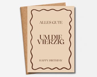 Birthday card "Around Forty" | Funny card for a 40th birthday | Modern saying in beige | Gift for women, men & friends