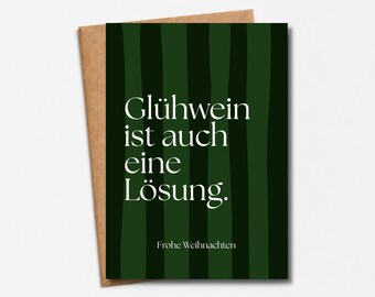 Funny Christmas card "Mulled wine is also a solution" | Modern Christmas greetings | Humorous card for friends & colleagues