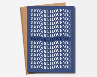 Love card for girlfriend "Hey Girl I Love You" | Modern love card for partner & wife | Romantic love message in blue