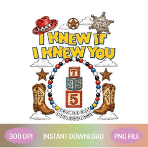 May include: A graphic design featuring a red cowboy hat, a sheriff badge with the text INFINITY AND BEYOND, brown cowboy boots, and a circular frame of colourful beads. Three stacked blocks display the letters T, S, S and the number 5.