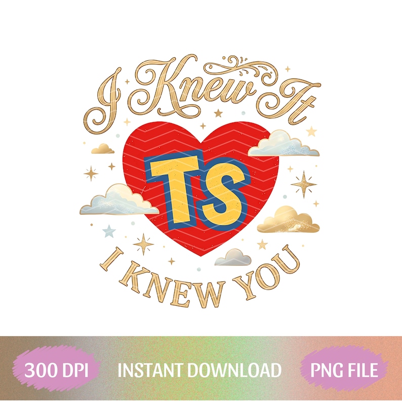 Puede incluir: Un dise&ntilde;o gr&aacute;fico que presenta un coraz&oacute;n rojo con patr&oacute;n de chevr&oacute;n, que contiene las letras amarillas TS con bordes azules. El texto I KNEW IT e I KNEW YOU est&aacute; escrito en letras doradas sobre y debajo del coraz&oacute;n, rodeado de estrellas y nubes doradas.
