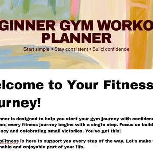May include: A fitness planner with the text "BEGINNER GYM WORKOUT PLANNER" in a maroon font. The text "Welcome to Your Fitness Journey!" is also displayed. The planner is designed to help start a gym journey with confidence.