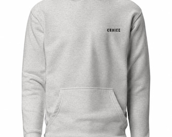 Minimalist CHOICE Unisex Hoodie – Premium Cotton Streetwear – Modern Hoodie