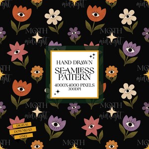 May include: A seamless pattern on a black background featuring hand-drawn flowers in orange, pink, purple, and cream, each with a central eye. The image includes text: HAND DRAWN SEAMLESS PATTERN 4000X4000 PIXELS 300DPI, MOTH MIDNIGHT, and DIGITAL DOWNLOAD ONLY.