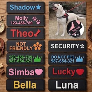 May include: A collection of rectangular black patches for dog harnesses, featuring various names like Shadow, Molly, Theo, Simba, Bella, Lucky, and Luna, alongside phrases such as NOT FRIENDLY, SECURITY, and DO NOT PET, with colorful icons and phone numbers.