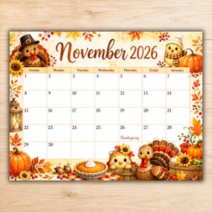 May include: A November 2026 calendar page featuring watercolor illustrations of turkeys, pumpkins, autumn leaves, a lantern, and a pie. The grid displays days of the week and dates, with Thanksgiving marked on the 26th. The design uses warm fall colors.