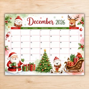 May include: A December 2026 calendar page featuring watercolour illustrations of a snowman, a reindeer, Santa Claus, a Christmas tree, a polar bear, and a sleigh filled with gifts. The grid displays days of the week and dates from 1 to 31.