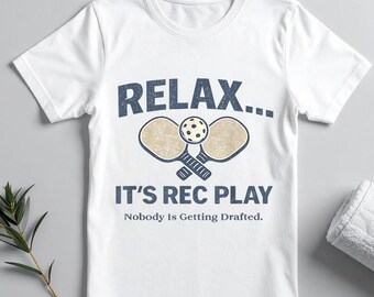 Relax It's Rec Play Pickleball-tröja, Dink Humor-klippfil (svg, png, dxf, eps)