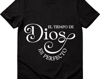 El Tiempo De Dios Es Perfecto SVG, Spansk Christian Shirt Design (Digital Nedladdning)