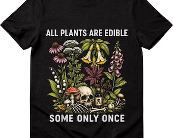 Alla växter är ätbara SVG PNG, rolig Cottagecore skelettskjortadesign, vintage botanisk giftsublimering, mörk akademisk Cricut-fil