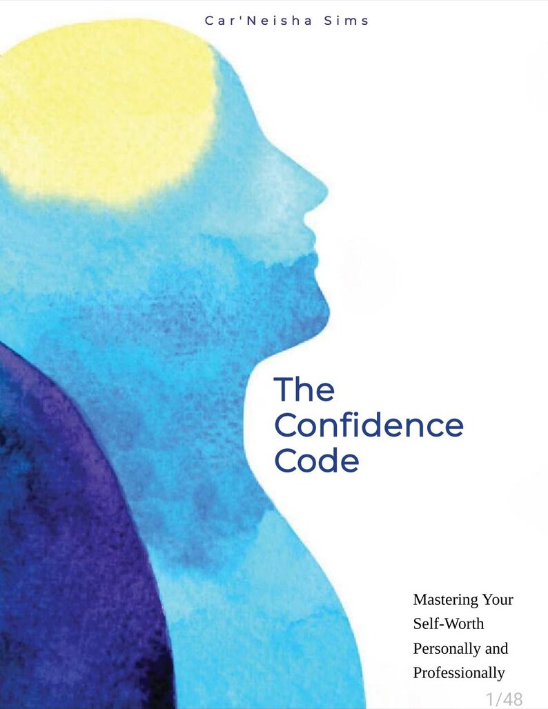 May include: A book cover with a watercolor illustration of a profile in shades of blue and yellow. The title "The Confidence Code" is displayed prominently, with the subtitle "Mastering Your Self-Worth Personally and Professionally."