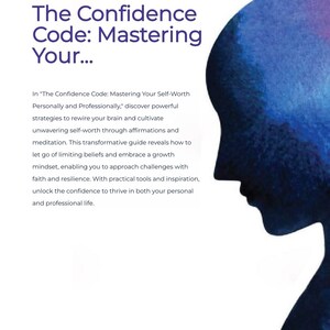 May include: Page from a book titled "The Confidence Code: Mastering Your Self-Worth." The page features the title in large, purple text, with a blue silhouette of a person's profile on the right side. The text describes the book's content.