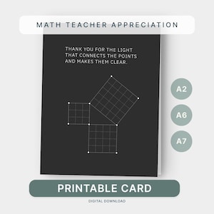 May include: A printable card for math teacher appreciation. The card has a dark grey background with a geometric design of squares and a quote. The text at the top reads "MATH TEACHER APPRECIATION". The bottom text says "PRINTABLE CARD" and "DIGITAL DOWNLOAD".