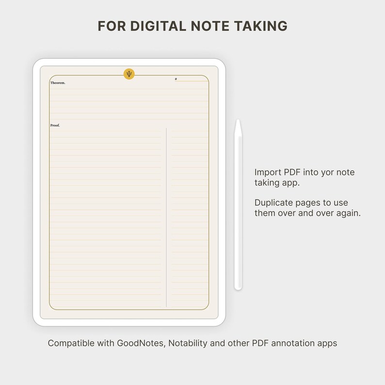 May include: A digital note-taking template featuring a cream-colored page with horizontal lines, a vertical margin, and a gold circular icon at the top. The text reads FOR DIGITAL NOTE TAKING, Import PDF into yor note taking app. Duplicate pages to use them over and over again. Compatible with GoodNotes, Notability and other PDF annotation apps.