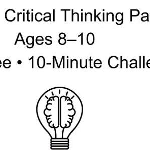 May include: A black and white graphic with the text "Logic & Critical Thinking Pack" and "Ages 8-10". The image also includes the words "Screen-Free • 10-Minute Challenges" and a lightbulb with a brain inside.