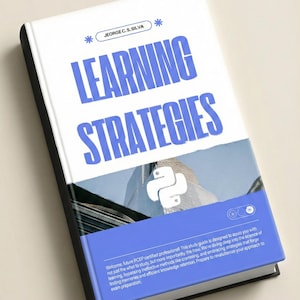 May include: A book titled "LEARNING STRATEGIES" with a blue and white cover. The book has a black spine and features the Python logo. The cover includes the author's name, "JEORGE C. S. SILVA", and text about exam preparation.