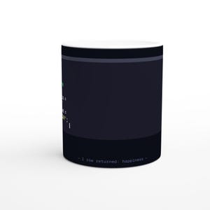 Puede incluir: Una taza de cerámica azul marino oscuro con texto de código informático en blanco y verde en el lateral. El código impreso incluye las líneas status = 'success' y mood = 'HAPPY'. En la parte inferior, el texto dice - 1 row returned: happiness -.