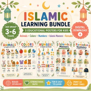 May include: An Islamic learning bundle featuring five educational posters for children aged 3-6. The posters display animals, colors, numbers, Islamic manners, and Ramadan vocabulary in both English and Arabic with colorful illustrations.
