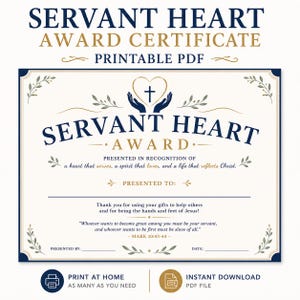 May include: A printable Servant Heart Award certificate in a PDF format. The document features dark blue and gold text, a heart icon with a cross held by hands, and decorative leaf accents. It includes space for names, dates, and signatures.