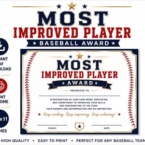 May include: A baseball award certificate with the text "MOST IMPROVED PLAYER" in navy blue and red. The certificate includes space for the recipient's name, coach, and date. It is designed to be printed at home and is 21.59 x 27.94 cm.