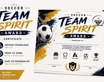 May include: Soccer Team Spirit Award certificate. The design features a soccer ball in a net with gold and navy blue accents. The certificate includes text such as "Instant Download PDF File" and "Easy to Personalize."