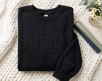 Embroidered PCT Sweatshirt, Floral PCT Crewneck, PCT Gift, Patient Care Technician Sweater Shirt