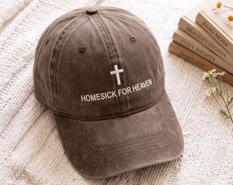 Embroidered Homesick for Heaven Hat, Christian Hat for Women, Bible Verse Hat Top, Faith-Based Apparel, Jesus Lover Gift Cap