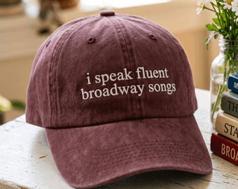 Embroidered Broadway Songs Hat: Drama Teacher Gift, Washed Cotton Cap